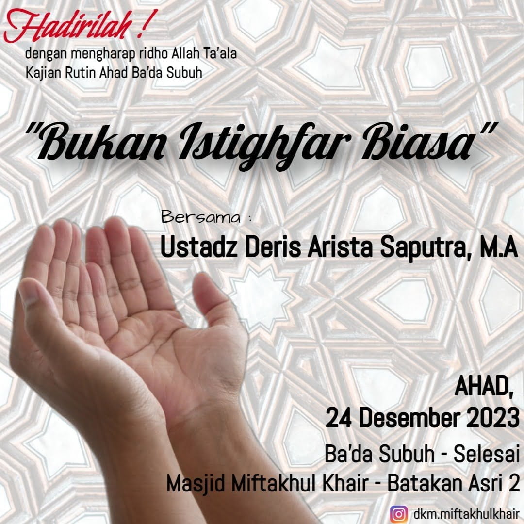 Kajian Ahad Subuh - Bukan Istighfar Biasa