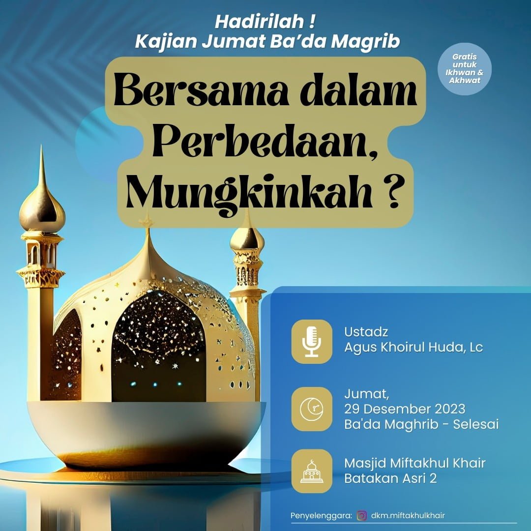 Kajian Ba'da Magrib: Bersama dalam Perbedaan, Mungkinkah?