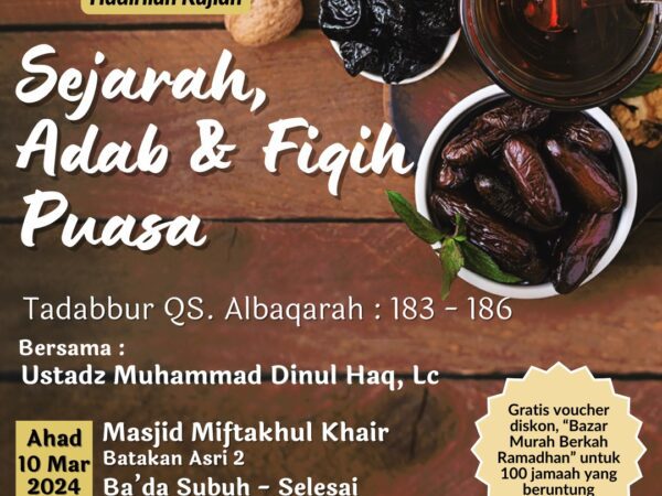 Kajian Ba'da Subuh: Sejarah, Adab & Fiqih Puasa